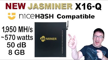 NEW JASMINER X16-Q adds NICEHASH Support + Dual Mining | WHISPER QUIET ASIC Miner 1950 MHs 570 watts