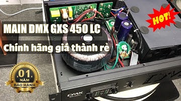 Cục Đẩy DMX GXS 450 Mạch Class D Tiếng Hay Qúa Ạ