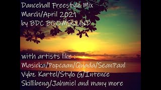 Dancehall Freestyle Mix best of March/April 2021 with Popcaan Masicka Usain Bolt Demarco and more