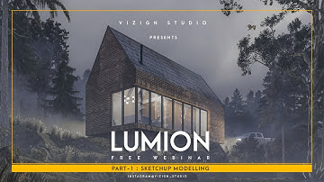 Lumion Webinar Part 1 :  Sketchup Modelling of House
