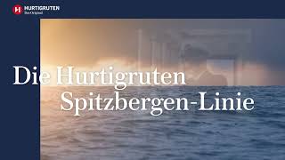 Die Hurtigruten Spitzbergen-Linie