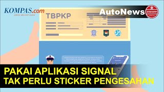 Pakai Aplikasi Signal Tak Perlu Sticker Pengesahan