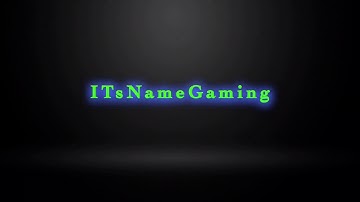 ITsNameGaming intro shoutout to ITsNameGaming