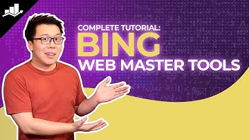 How to Use Bing Webmaster Tools: Complete Tutorial
