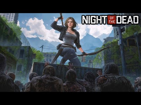 Видео: Night Of The Dead ► Почти как 7 Day To Die.