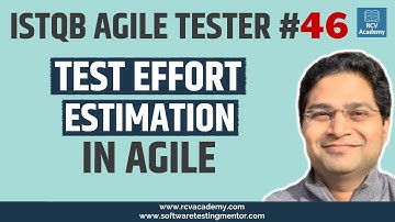 ISTQB Agile Tester #46 - Test Effort Estimation in Agile
