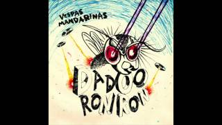 Video thumbnail of "Vespas Mandarinas - Impróprio"