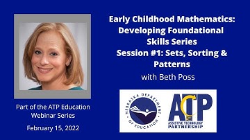 Early Childhood Mathematics Series: Session 1 - Sets, Sorting & Patterns with Beth Poss