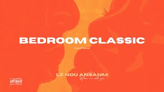 Download Lagu Wapyan - BEDROOM CLASSIC MP3
