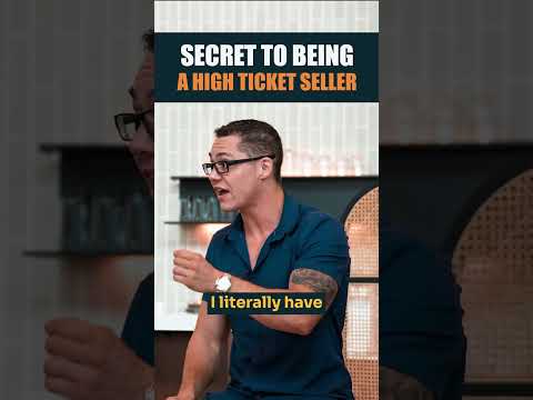 Secret To Being A High Ticket Seller