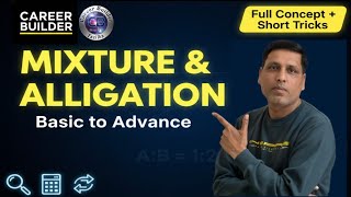 Mixture and Alligation Class -3 By Mukesh Sain (CAREER BUILDER)