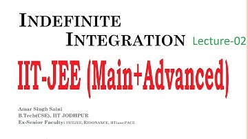 INDEFINITE INTEGRATION IIT JEE Lecture-02