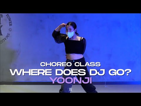 YOONJI Class | Kylie Minogue - Where Does The DJ Go? | @justjerkacademy ewha