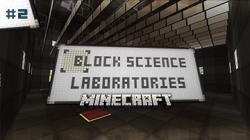 Minecraft: Block Science Laboratories / #2 / Custom Maps / with ACTUATEDFRIEND