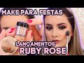 MAKE pro NATAL com LANÇAMENTOS RUBY ROSE