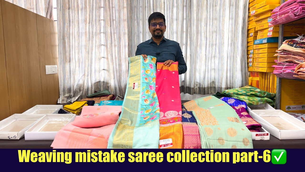Weaving mistake saree collection part-6✅|Primium saree collection in cheaper rate