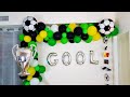 Decoración con Globos Fútbol/Soccer Balloons Decoration