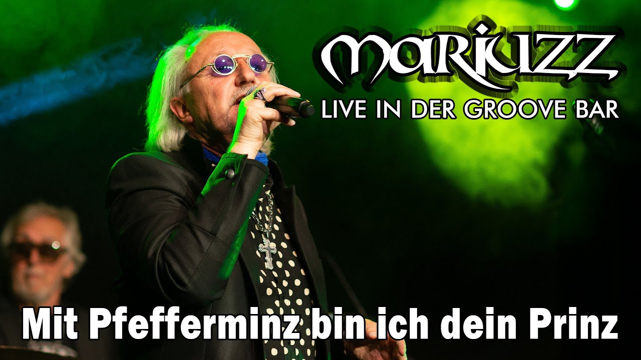 MARIUZZ - Mit Pfefferminz bin ich dein Prinz (Live in der Groove Bar) / Westernhagen Tribute