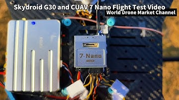 Skydroid G30 and CUAV 7 Nano Flight Test Video #skydroid #cuav #flighttest