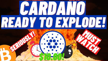 Cardano ADA Ready To Explode In Price! Price Prediction! Why $10.00 Is Likely Hit This Cycle! Really