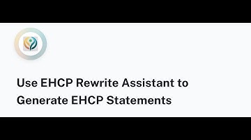 EHCP Rewrite Assistant: Turn Your Notes Into Statutory Wording