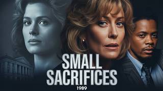 Small Sacrifices (1989) Full TV Movie HD | A Shocking True Crime Story of Lies, Motives & Justice