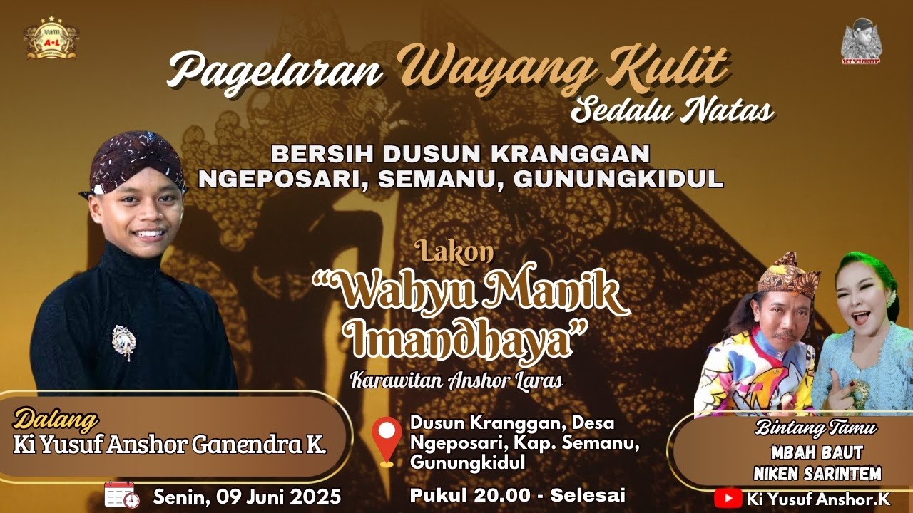 LIVE WAYANG KI YUSUF ANSHOR / ''WAHYU MANIK IMANDHAYA'' KRANGGAN, NGEPOHSARI,SEMANU, GUNUNGKIDUL