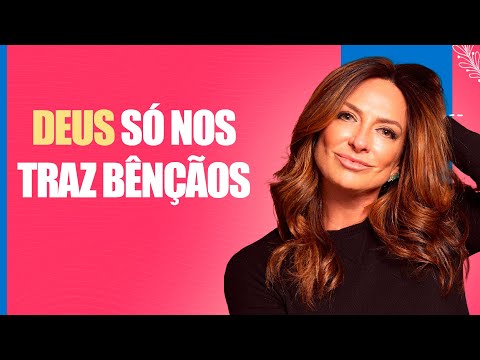 Deus só nos traz bênçãos  – Palavra do Dia – 13/01/25