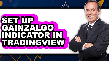 How To Set Up GainzAlgo Indicator In TradingView (Easy Method)