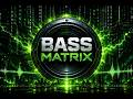 MATRIX - Futuristic Bass Boosted ⚡ Electronic Bass Music 🔊