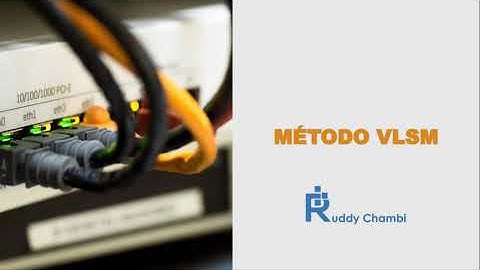 Calculo de las subredes por el Método VLSM [Ejercicio 3]