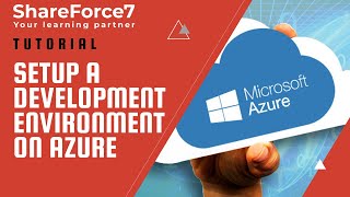 Setup a Development Environment on Azure