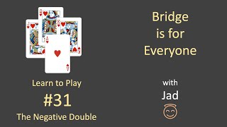 Bridge Is For Everyone - Learn To Play - The Negative Double