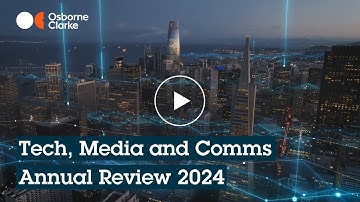 Tech, Media and Comms Annual Review 2024