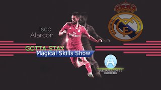 Isco Alarcon - Gotta Stay - Magical Skill Show - 2014/15 HD