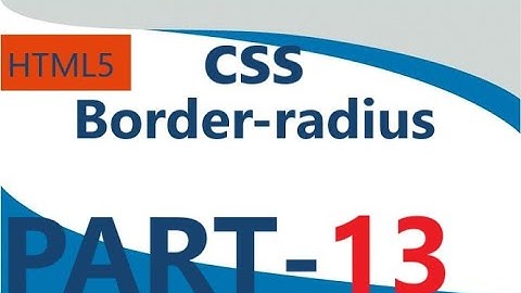 #WEB DESIGN CSS Urdu Hindi  Border radius PART 13