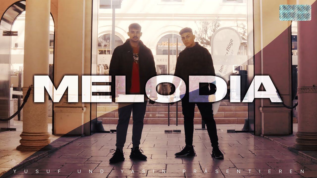 YUSUF & YASIN - MELODIA (prod. by Y2Y CLIQUE)