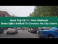 Road Trip UK 🇬🇧 | Home Office Solihull To Coventry | Home Of The 4WD Car Manufacturer Land Rover