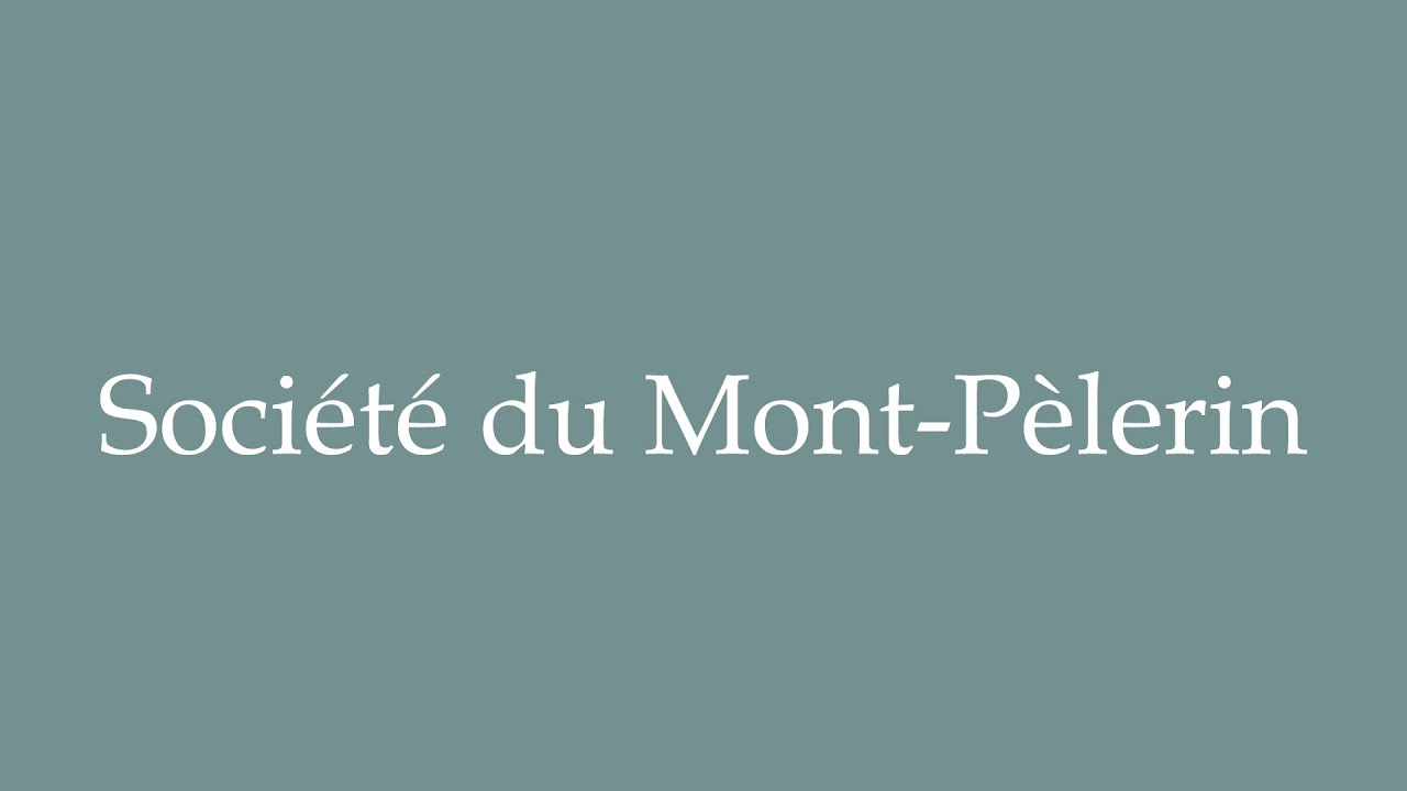 How to Pronounce ''Société du MontPèlerin'' Correctly in French YouTube