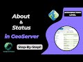 About and Status section of GeoServer along with practical points