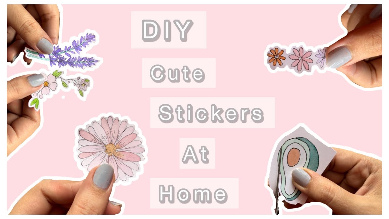Cute stickers DIY | How to make stickers at home - YouTube