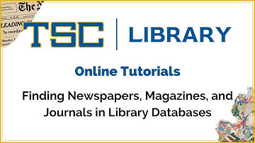 Finding Newspapers, Magazines, and Journals in Library Databases
