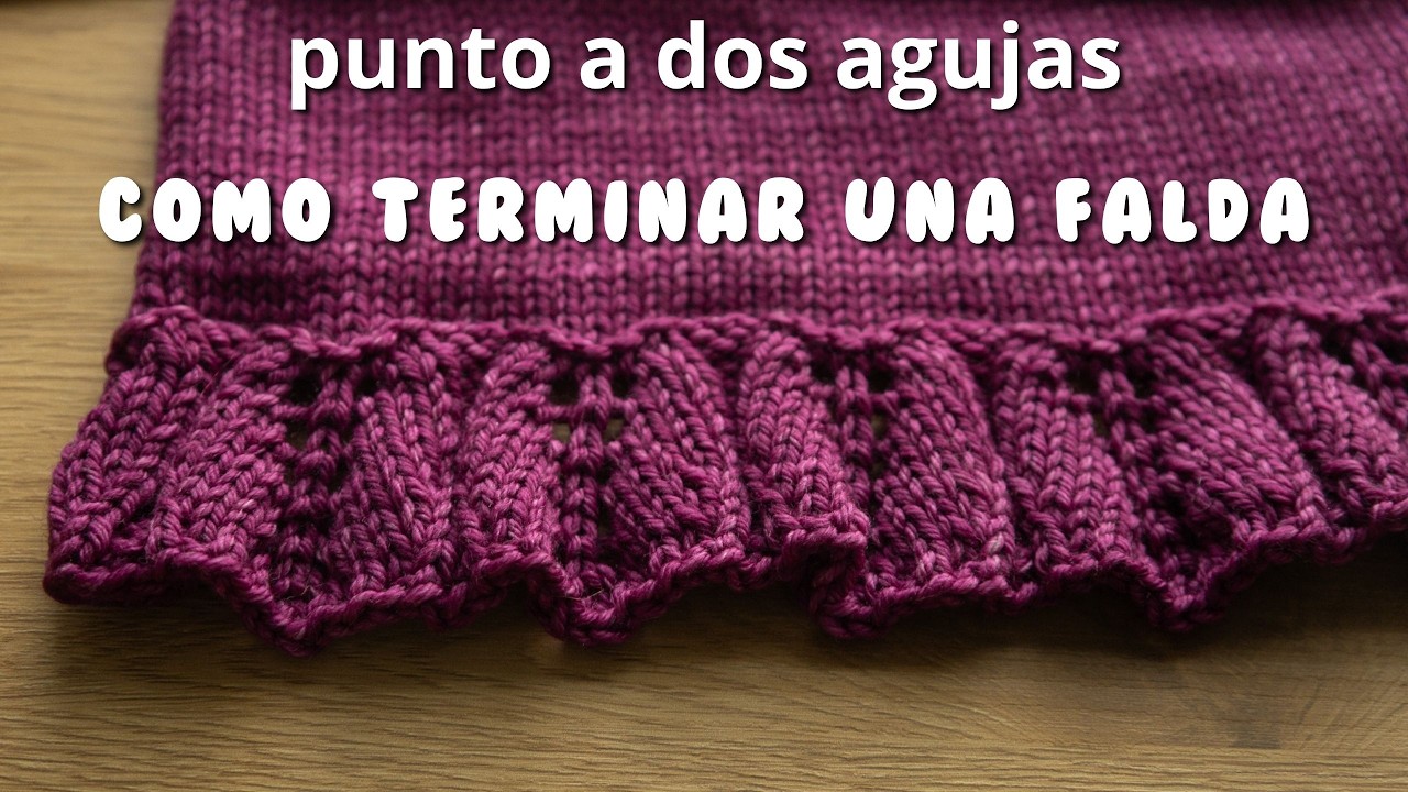 №208 🌿 cómo terminar un tejido a dos agujas 🌿 para faldas, vestidos, blusas (antes de cerrar puntos)