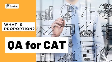 Quantitative Aptitude - CAT 2024 | What is Proportion? CAT 2024