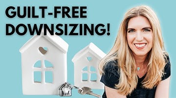 How to Downsize: Guilt-Free Tips for a Minimalist Lifestyle
