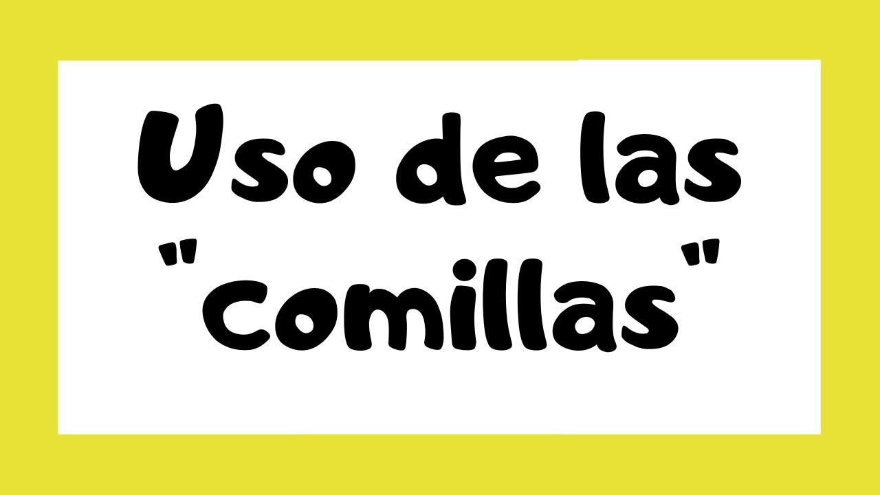 Usos de las COMILLAS ? | ¿Qué son? ?‍? - YouTube