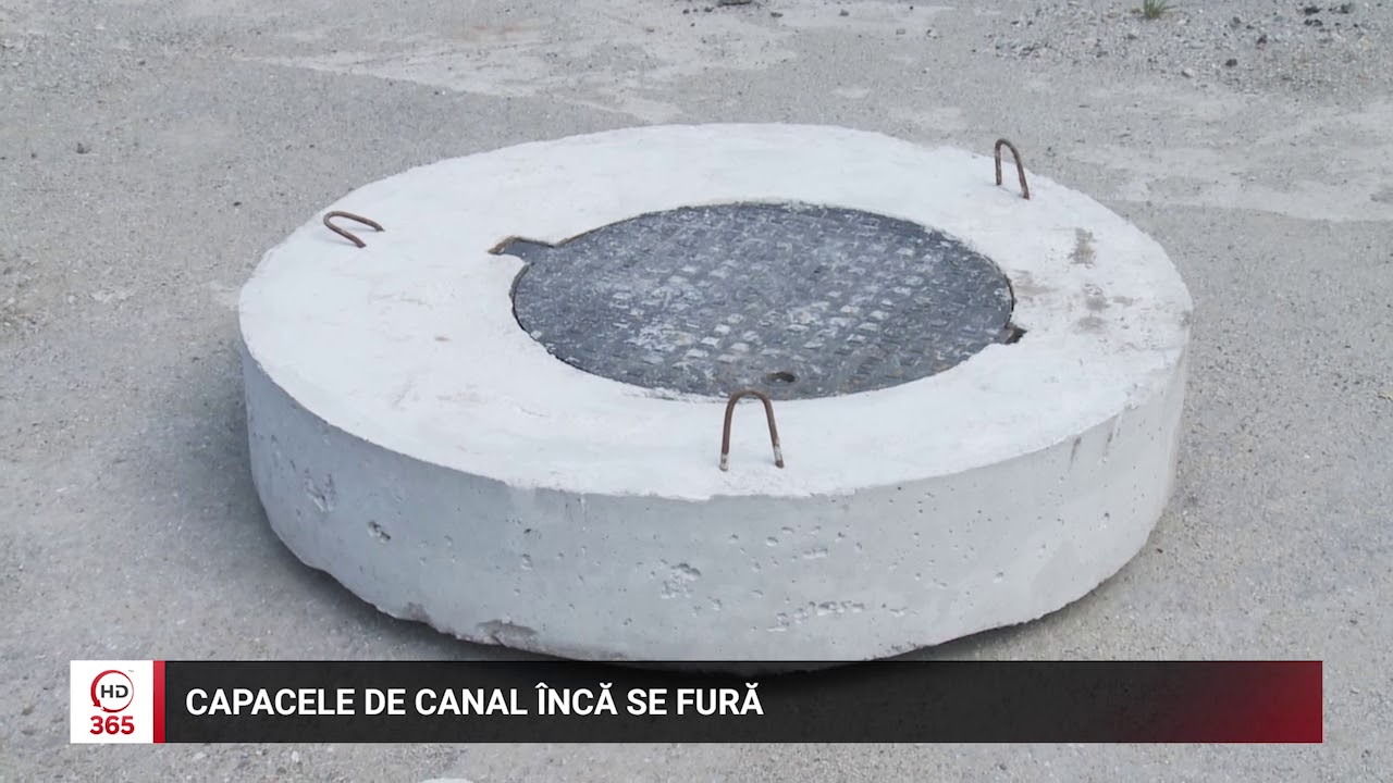 Capacele de canal inca se fura