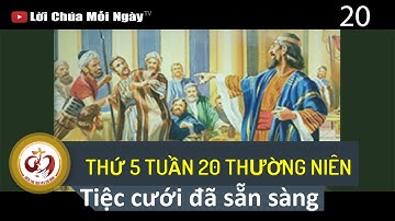 THỨ 5 TUẦN 20 THƯỜNG NIÊN Tiệc cưới đã sẵn sàng