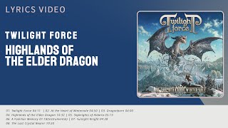 (Lyric) TWILIGHT FORCE_Highlands of the Elder Dragon