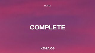 Kenia OS - Complete (Letra/Lyrics)